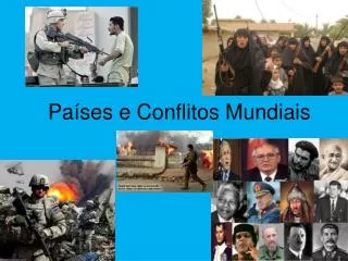 pa ses e conflitos mundiais