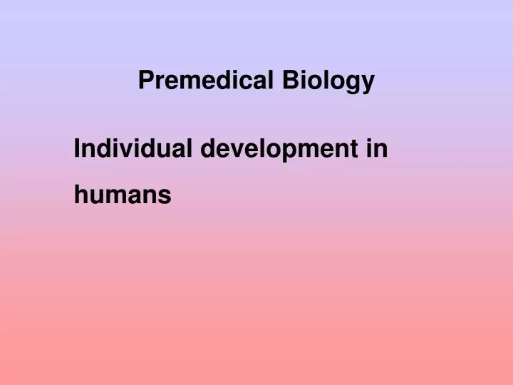 premedical biology