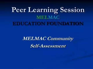Peer Learning Session MEL MAC EDUCATION FOUNDATION