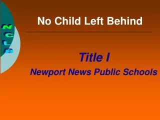 No Child Left Behind