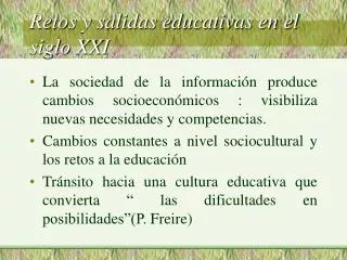 retos y salidas educativas en el siglo xxi