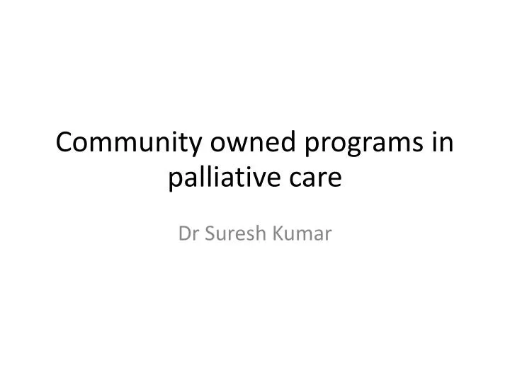 community owned programs in palliative care