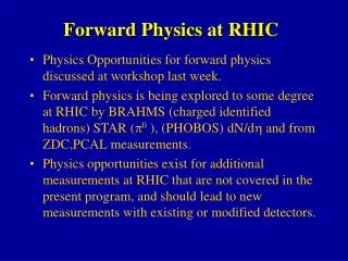 Forward Physics at RHIC