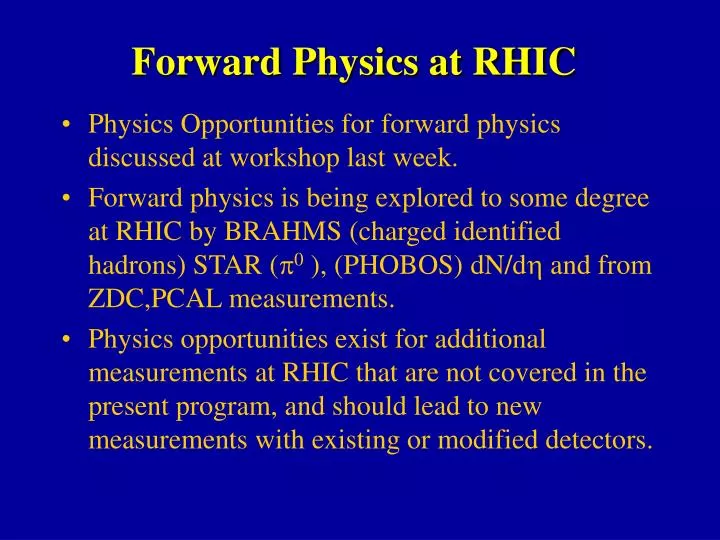 forward physics at rhic