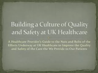 Building a Culture of Quality and Safety at UK Healthcare
