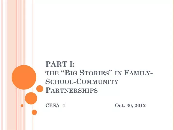 part i the big stories in family school community partnerships