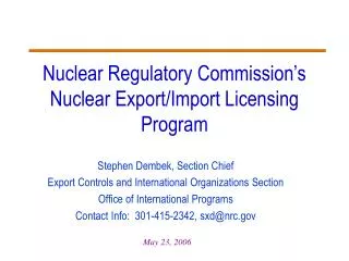 Stephen Dembek, Section Chief Export Controls and International Organizations Section