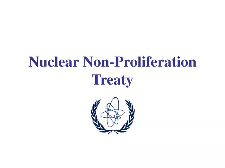 nuclear non proliferation treaty