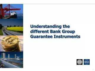 Understanding the different Bank Group Guarantee Instruments