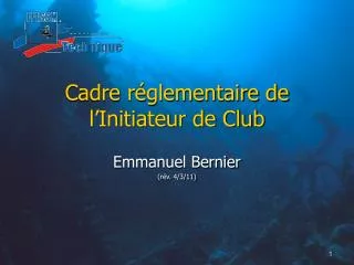 cadre r glementaire de l initiateur de club