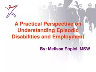 A Practical Perspective on Understanding Episodic Disabilities and Employment