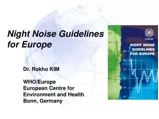 Night Noise Guidelines for Europe