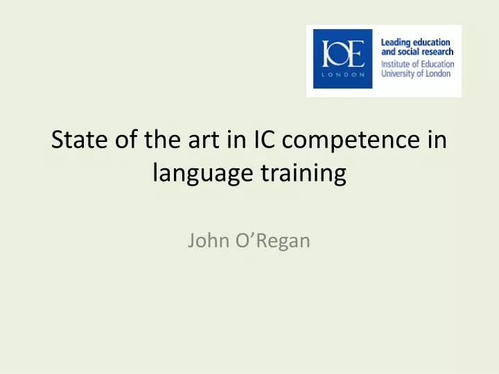 state of the art in ic competence in language training