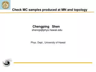 Chengping Shen shencp@phys.hawaii