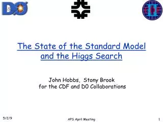 The State of the Standard Model and the Higgs Search