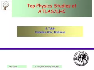 Top Physics Studies at ATLAS/LHC