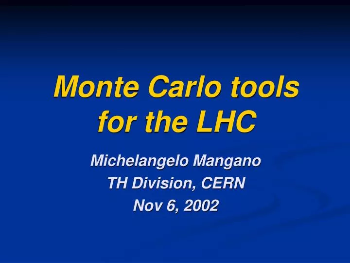 monte carlo tools for the lhc