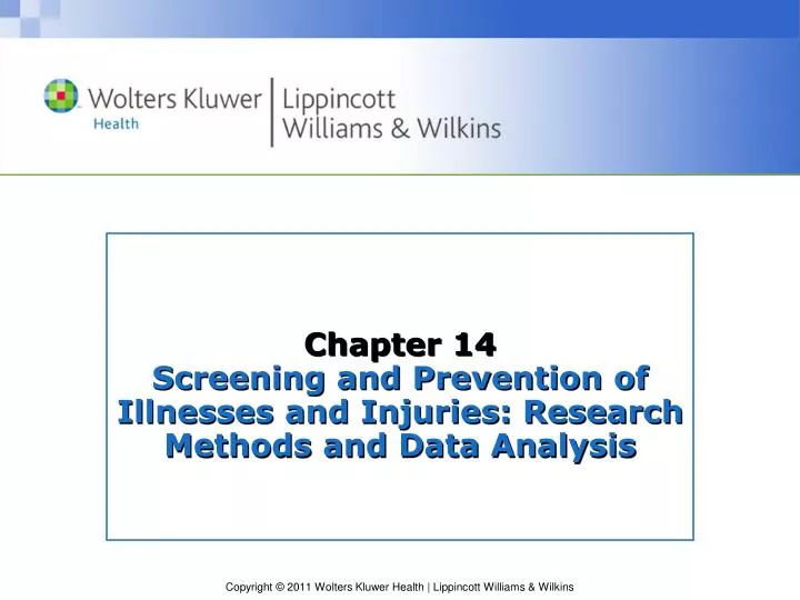 chapter 14 screening and prevention of illnesses and injuries research methods and data analysis