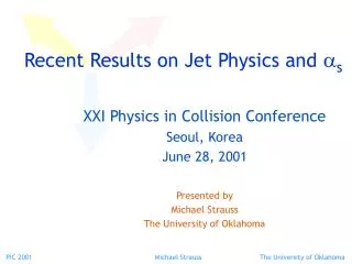 Recent Results on Jet Physics and a s