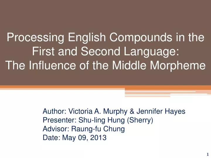 processing english compounds in the first and second language the influence of the middle morpheme