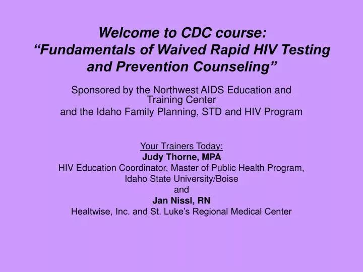 welcome to cdc course fundamentals of waived rapid hiv testing and prevention counseling