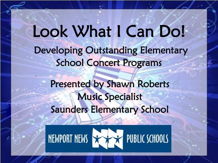 look what i can do developing outstanding elementary school concert programs