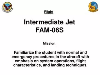 Intermediate Jet FAM-06S