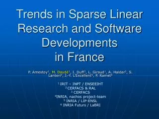 Trends in Sparse Linear Research and Software Developments in France
