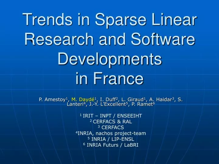 trends in sparse linear research and software developments in france