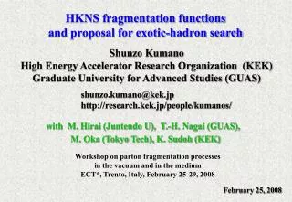 HKNS fragmentation functions and proposal for exotic-hadron search