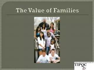 The Value of Families