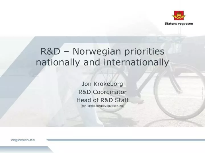 r d norwegian priorities nationally and internationally