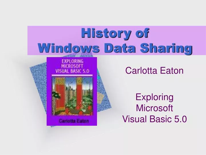 history of windows data sharing