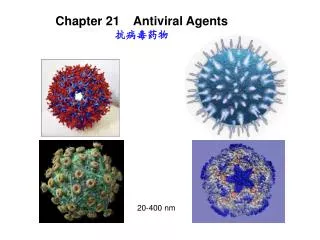 Chapter 21 Antiviral Agents ?????