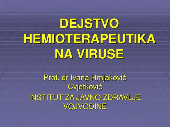 dejstvo hemioterapeutika na viruse