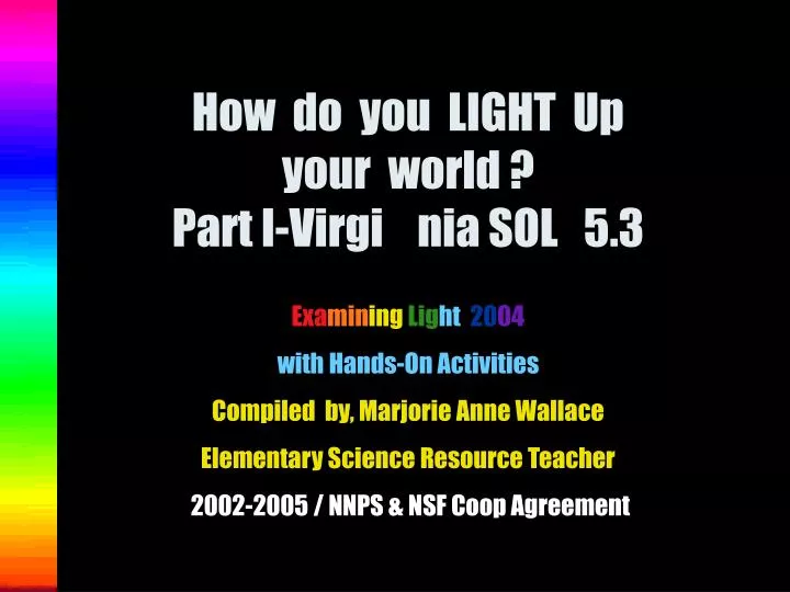 how do you light up your world part i virgi nia sol 5 3