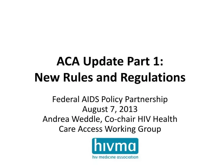 aca update part 1 new rules and regulations