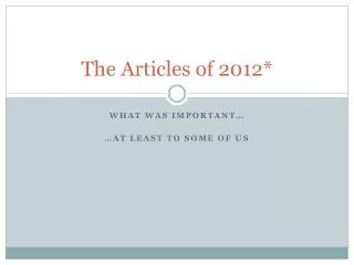The Articles of 2012*