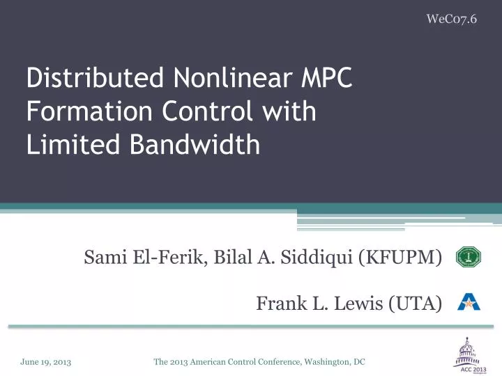 distributed nonlinear mpc formation control with limited bandwidth