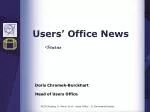 Users’ Office News - slide 1