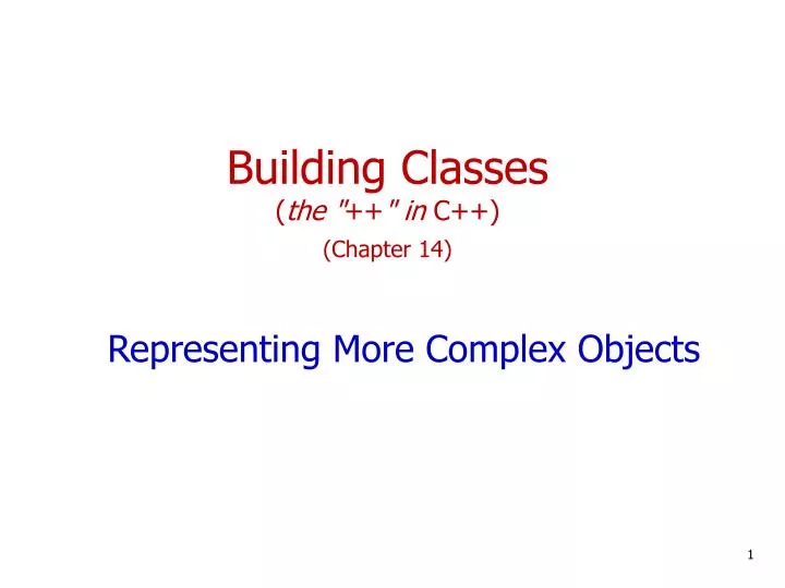 building classes the in c chapter 14