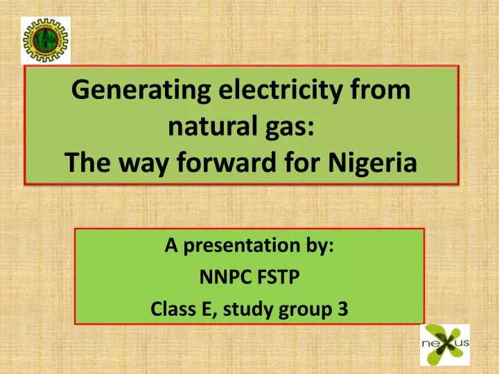generating electricity from natural gas the way forward for nigeria