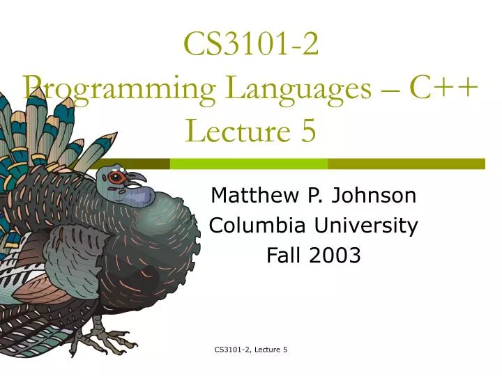 cs3101 2 programming languages c lecture 5