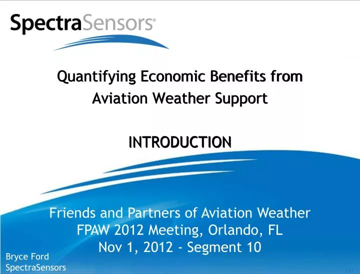 quantifying economic benefits from aviation weather support introduction