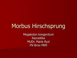 morbus hirschsprung