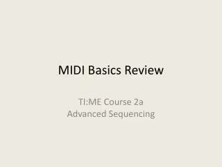 MIDI Basics Review