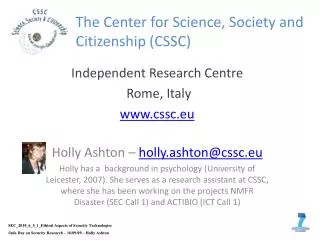 The Center for Science, Society and Citizenship (CSSC)