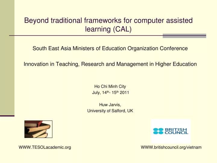 beyond traditional frameworks for computer assisted learning cal