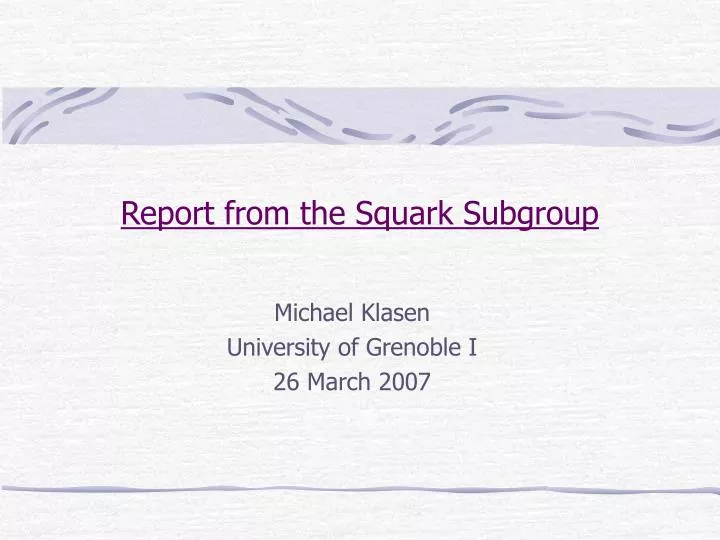 report from the squark subgroup