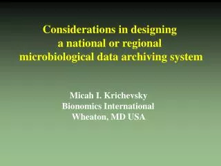 Considerations in designing a national or regional microbiological data archiving system